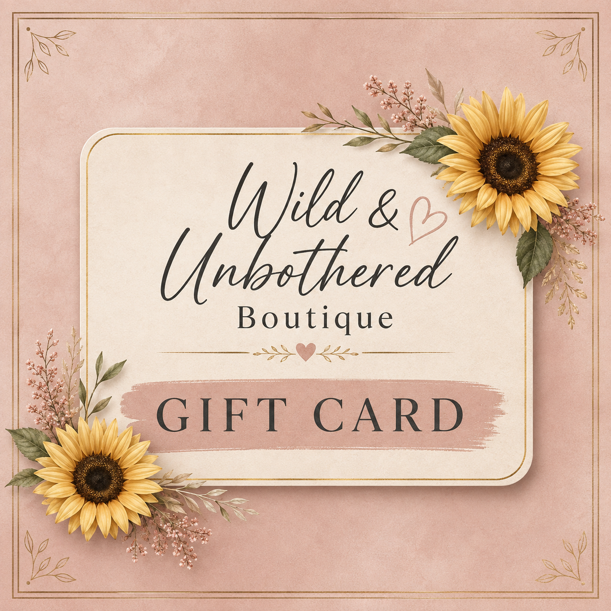 Wild & Unbothered Boutique Gift Card